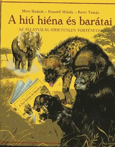 Különleges ajánlat A hiú hiéna és a barátai