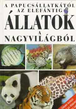 Árcsökkenés Állatok a nagyvilágból - (A papucsállatkától az elefántig)