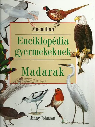 Enciklopédia gyermekeknek - Madarak Legjobb ár