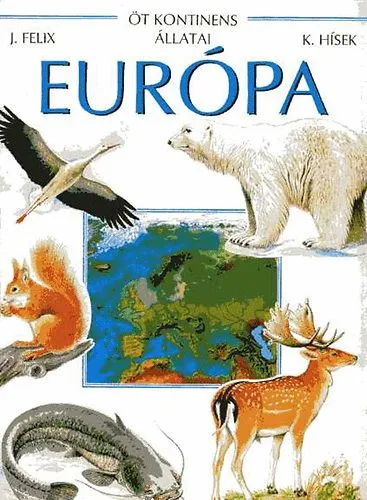Különleges ajánlat Öt kontinens állatai: Európa