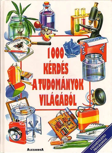 Szuper ajánlat 1000 kérdés a tudományok világából