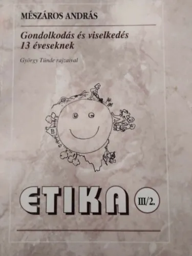 Biztonságos fizetés Gondolkodás és viselkedés 13 éveseknek - Etika III/2.