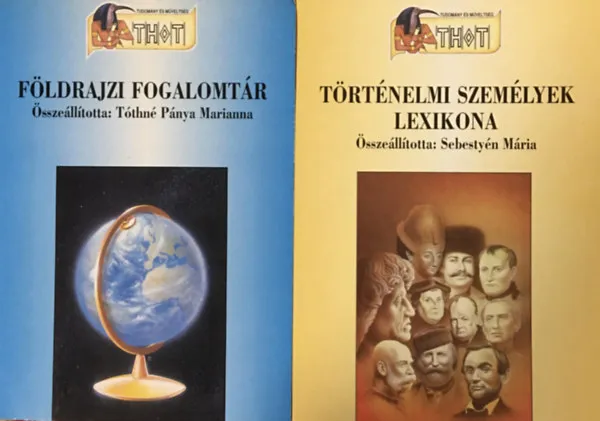 Történelmi személyek lexikona + Földrajzi fogalomtár (2 kötet) Ajánlat