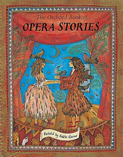 The Orchard Book of Opera Stories Népszerű