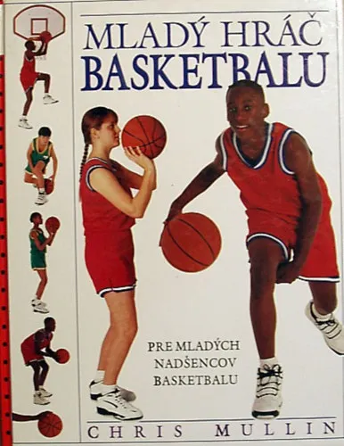 Kiárusítás Mladý hráč basketbalu (Pre mladých nadšencov basketbalu)