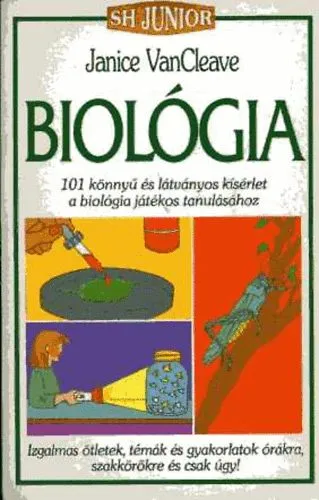 Nézd meg most Biológia - 101 könnyű és látványos kísérlet a biológia tanulásához
