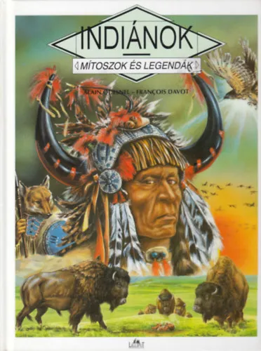 Bestseller Indiánok (Mítoszok és legendák)