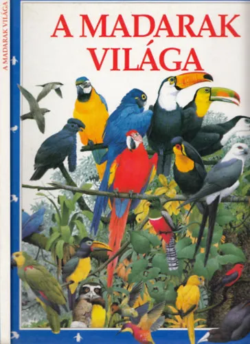 A madarak világa (Otthonunk a világ) Biztonságos vásárlás