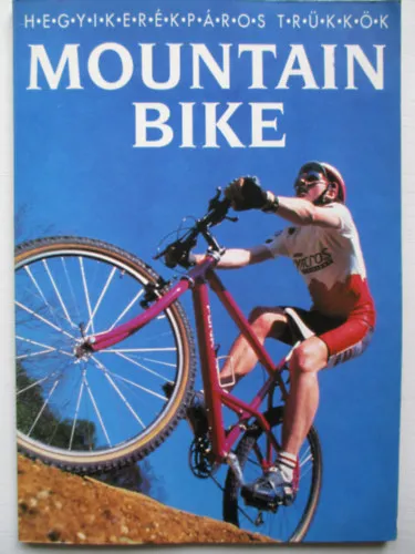 Gyors kiszállítás Mountain Bike (Hegyikerékpáros trükkök)