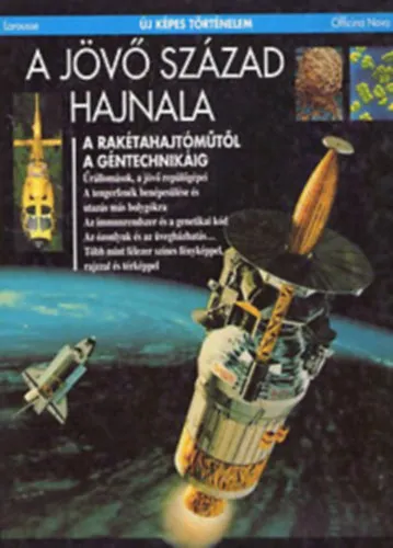 A jövő század hajnala (Új képes történelem) Vásárlói kedvenc