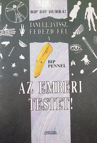 Biztonságos fizetés Bip-Bip Hurrá! Tanulj, játssz, fedezd fel - Az emberi testet
