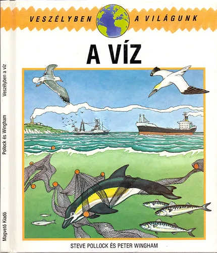 Azonnali szállítás Veszélyben a víz