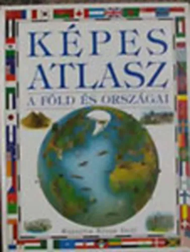 Képes atlasz - A Föld és országai Legkelendőbb