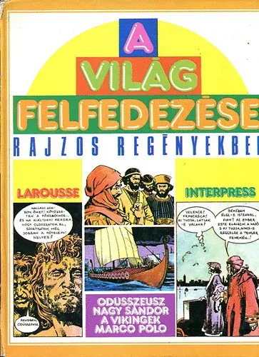 A világ felfedezése rajzos regényekben Gyors kiszállítás