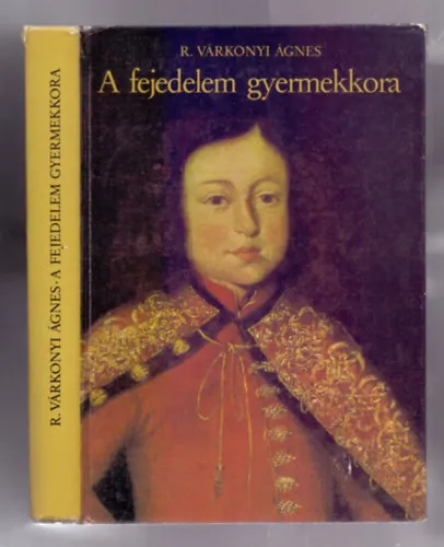Különleges ajánlat A fejedelem gyermekkora