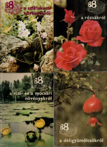 4 db 88 színes oldal együtt: a sziklakerti növényekről, a vízi és a mocsári növényekről, a rózsákról, a déligyümölcsökről. Gyors kiszállítás