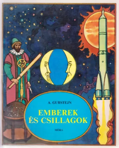 Rendeld meg most Emberek és csillagok (térbeli ismeretterjesztő könyv)