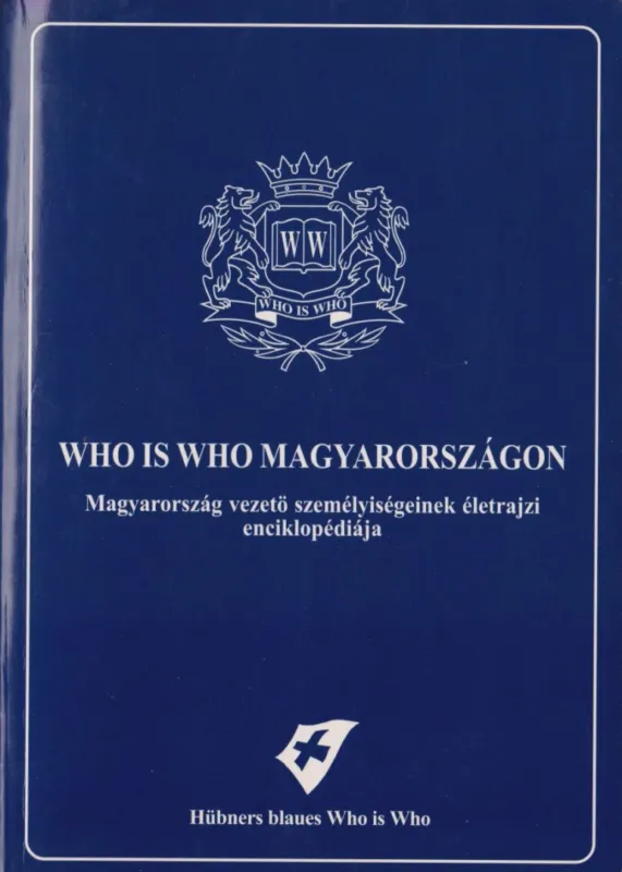 Azonnal elérhető Who is Who Magyarországon