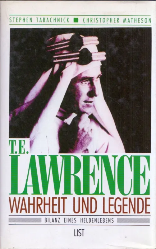 T. E. Lawrence - Wahrheit und Legende Szuper ajánlat