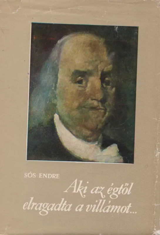 Aki az égtől elragadta a villámot... Szuper ajánlat