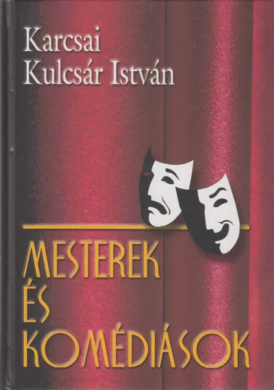 Árcsökkenés Mesterek és komédiások