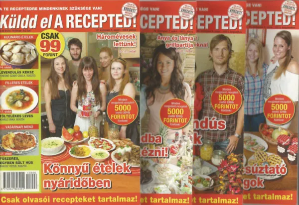 Árcsökkenés 4 db Küldd el A RECEPTED! Füzet, 2013. 6-9. szám