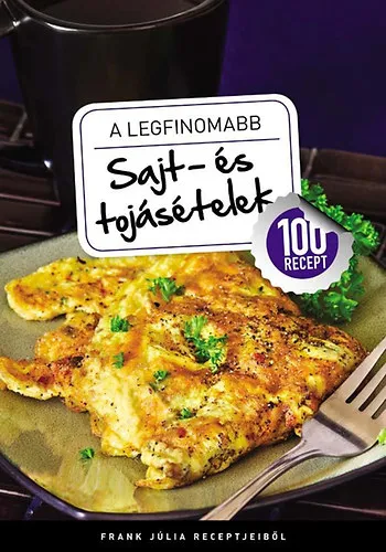 Nézd meg most A legfinomabb sajt- és tojásételek
