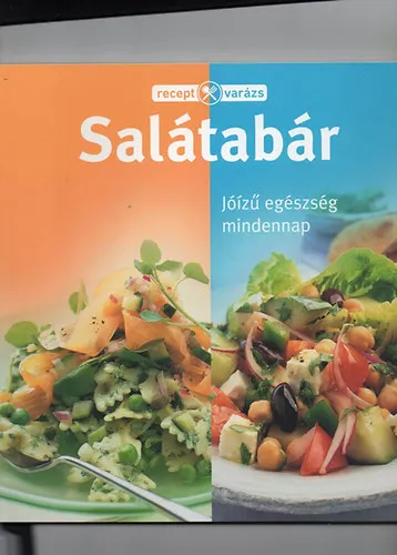 Salátabár + Édes örömök, sós falatok - 2 db szakácskönyv Gyors kiszállítás