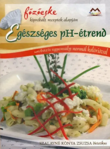 Olcsó Egészséges pH-étrend
