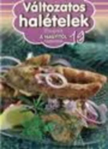 Változatos halételek (Receptek a nagyitól 19.) Akció