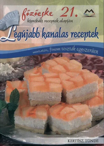 Árcsökkenés Legújabb kanalas receptek - Mutatós, finom tészták egyszerűen
