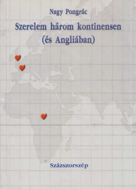 Azonnal elérhető Szerelem három kontinensen (és Angliában)