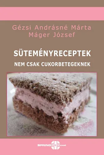 Süteményreceptek - Nem csak cukorbetegeknek Vásárlói kedvenc