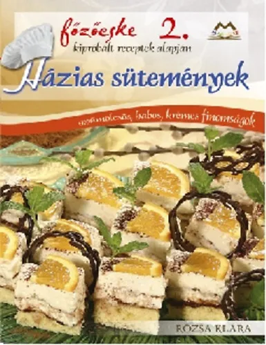 Házias sütemények - Gyümölcsös, habos, krémes finomságok Bestseller
