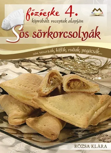 Újdonság Sós sörkorcsolyák - Sós tészták, kiflik, rudak, pogácsák