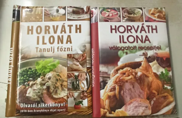 Korlátozott ajánlat Tanulj főzni - Horváth Ilona