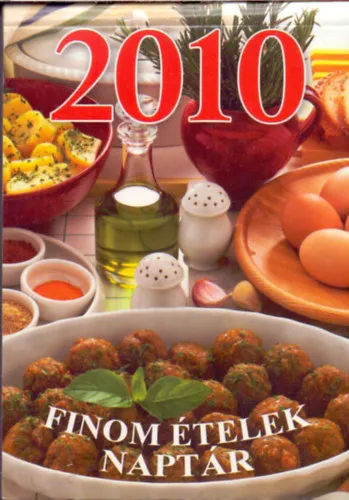 Finom ételek naptár 2010 Akció