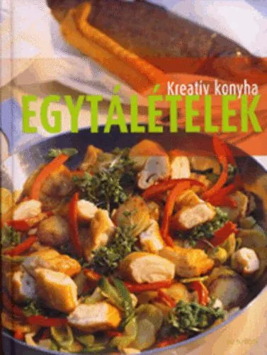 Egytálételek - Kreatív konyha Gyors szállítás