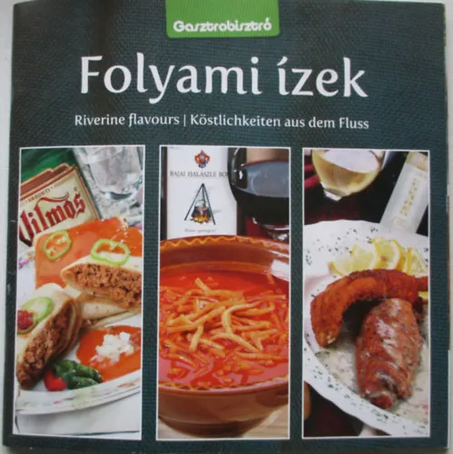 Biztonságos fizetés Folyami ízek (Gasztrobisztró - Magyar-angol-német)