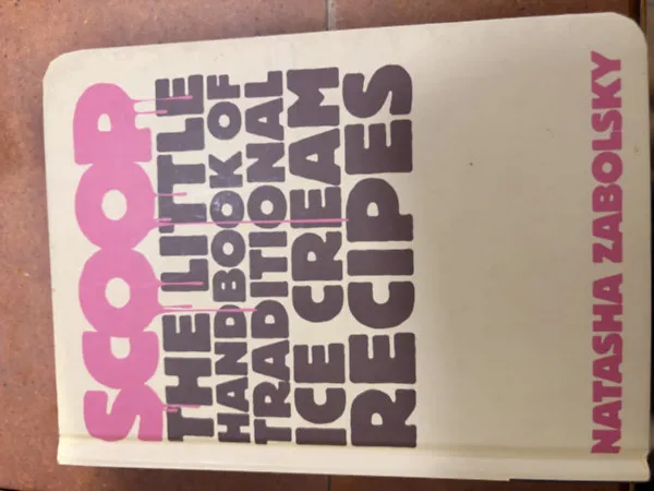 Scoop - The little handbook of traditional ice cream recipes Végkiárusítás