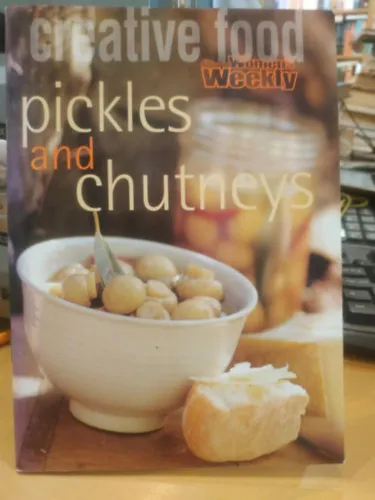 Pickles and Chutneys (Creative Food) Bestseller