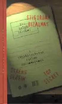 Szigorúan bizalmas - A táplálkozástan titkos dokumentumai Népszerű
