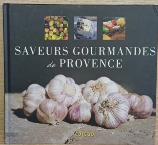 Ne maradj le Saveurs gourmandes de Provence