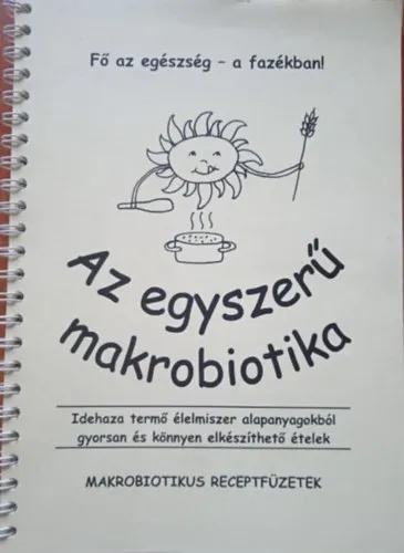 Legjobb ár Az egyszerű makrobiotika