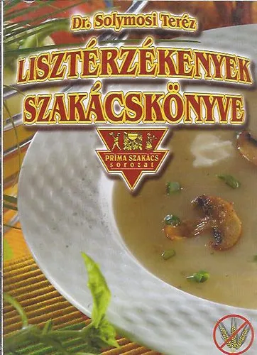 Lisztérzékenyek szakácskönyve Olcsó