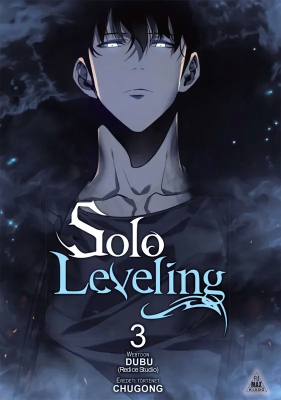 Solo Leveling 3. Gyors kiszállítás