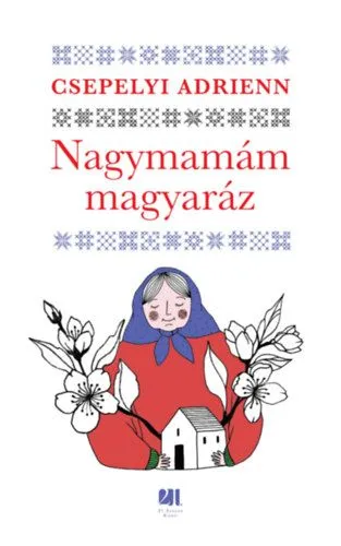 Nagymamám magyaráz Prémium