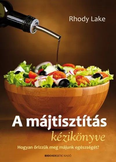Szuper akció A májtisztítás kézikönyve