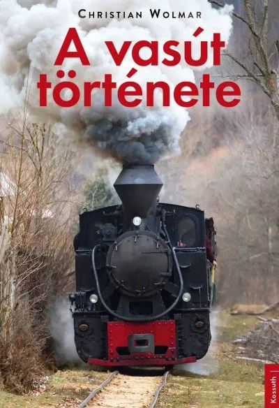 Azonnal elérhető A vasút története