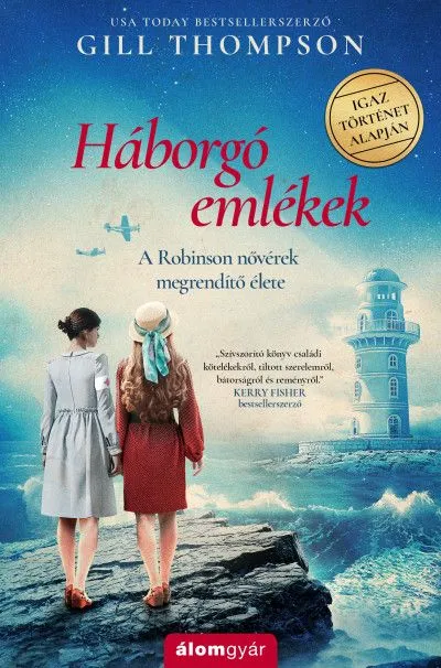 Végkiárusítás Háborgó emlékek - A Robinson nővérek megrendítő élete